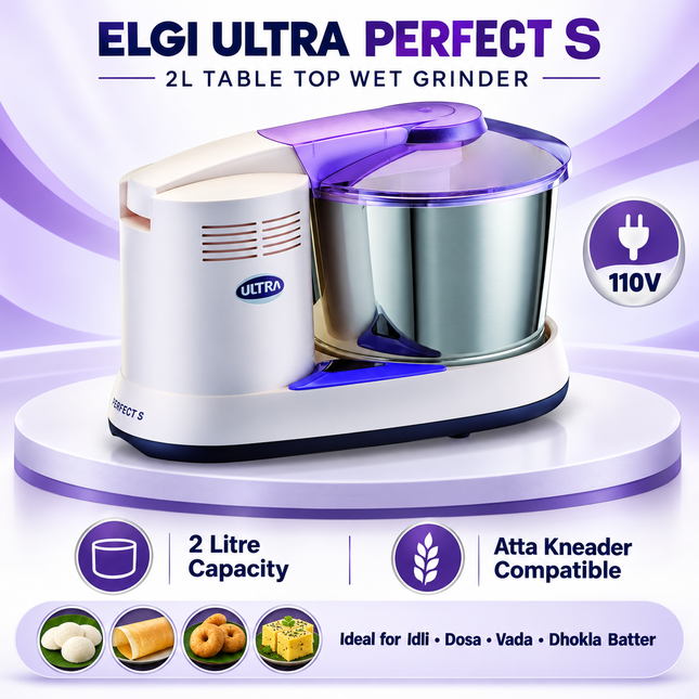 Elgi Ultra Perfect S 2L Table Top Wet Grinder 110V with Atta Kneader for Idli Dosa Batter Vada and Dhokla